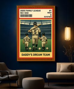 Daddys Dream Team Baseball Poster Canvas Custom Family Canvas Gift For Fathers Day 1 - CreativeDefind.com