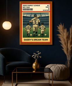 Daddys Dream Team Baseball Poster Canvas Custom Family Canvas Gift For Fathers Day 2 - CreativeDefind.com