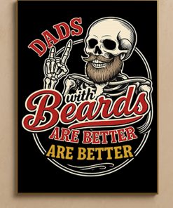 Dads With Beards Are Better” Skull Art Poster – Funny Father’s Day Canvas Print