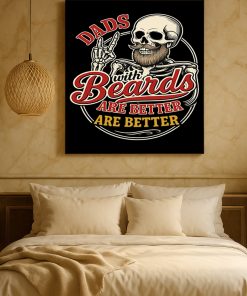 Dads With Beards Are Better Skull Art Poster Funny Fathers Day Canvas Print 3 - CreativeDefind.com