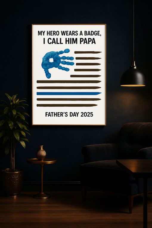 My Hero Wears a Badge Canvas – Father’s Day 2025 Police Dad Handprint Poster