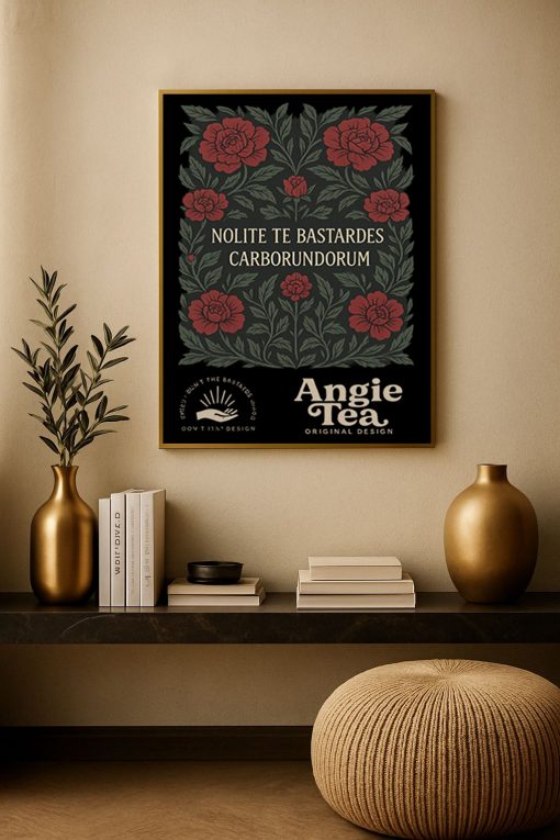 Nolite Te Bastardes Carborundorum Poster – Feminist Floral Canvas Wall Art