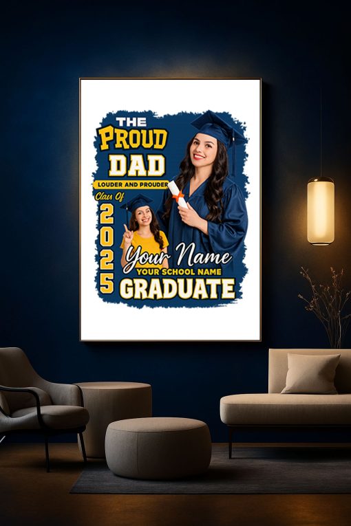 Proud Dad Graduation Canvas – Custom Class of 2025 Photo Poster Gift for Father