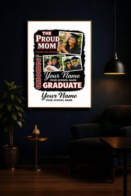 Proud Mom Graduation Canvas – Custom Class of 2025 Photo Poster Gift
