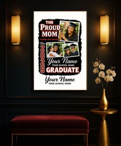 Proud Mom Graduation Canvas Custom Class Of 2025 Photo Poster Gift 4 - CreativeDefind.com