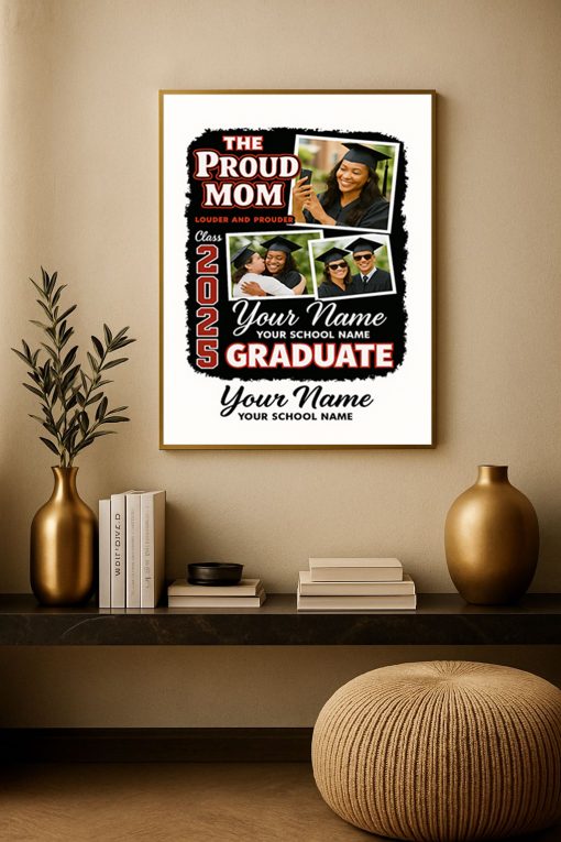 Proud Mom Graduation Canvas – Custom Class of 2025 Photo Poster Gift
