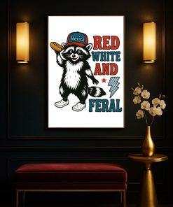 Red White And Feral Raccoon Poster Funny Patriotic Merica Canvas Wall Art 4 - CreativeDefind.com