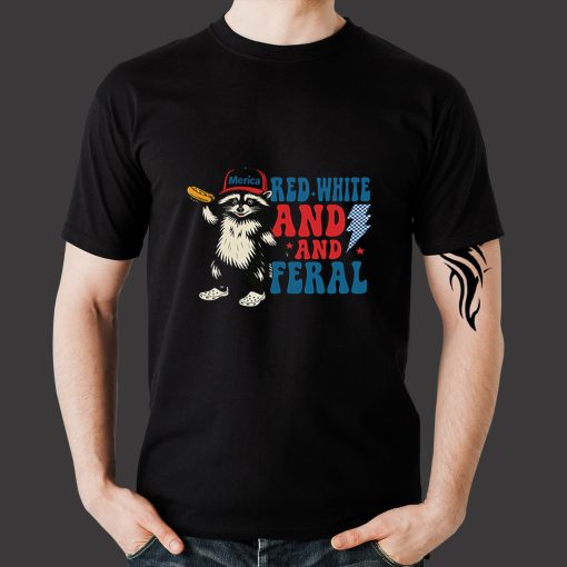 Red White and Feral Raccoon T-Shirt – Funny 4th of July ‘Merica Graphic Tee