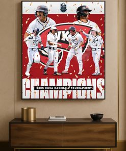 Western Kentucky Hilltoppers 2025 C Usa Baseball Champions Poster Canvas 1 - CreativeDefind.com