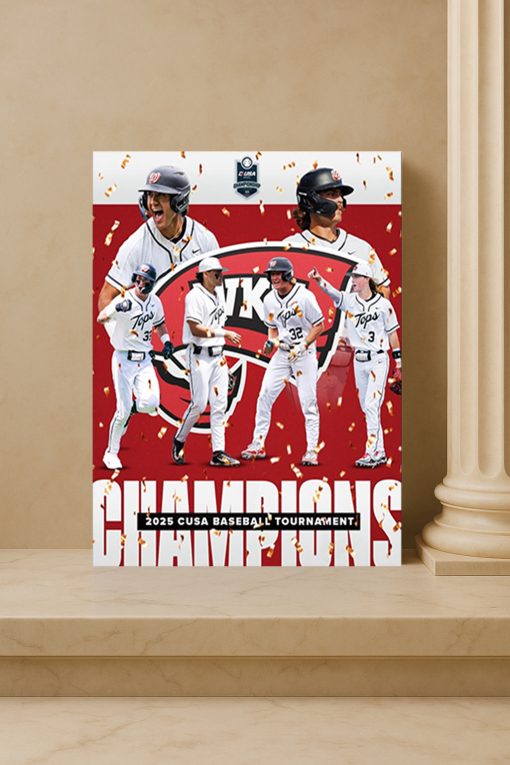 Western Kentucky Hilltoppers 2025 C-USA Baseball Champions Poster Canvas