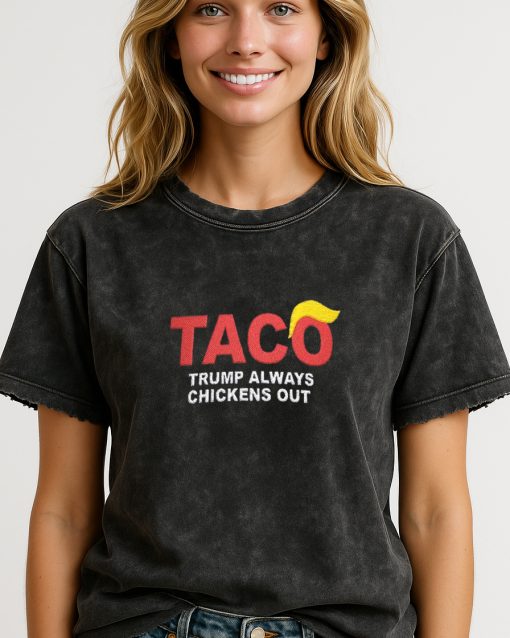TACO “Trump Always Chickens Out” Funny Anti-Trump T-Shirt – Political Parody Tee